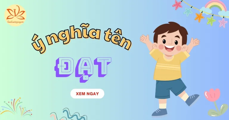 Ý nghĩa tên Đạt